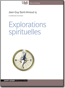 Explorations spirituelles, Jean-Guy Saint Arnaud, Christianisme, audiolivre, Bible, , jsuite