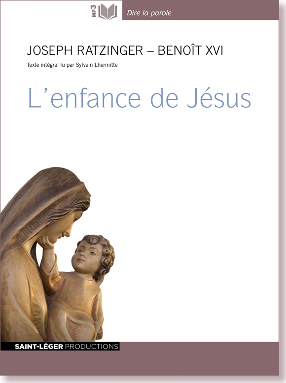 L'enfance de Jsus,  Benoit XVI, audiolivre,