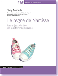 Le rgne de Narcisse, Tony Anatrella, audiolivre, difference sexuelle, gender, homosexualit