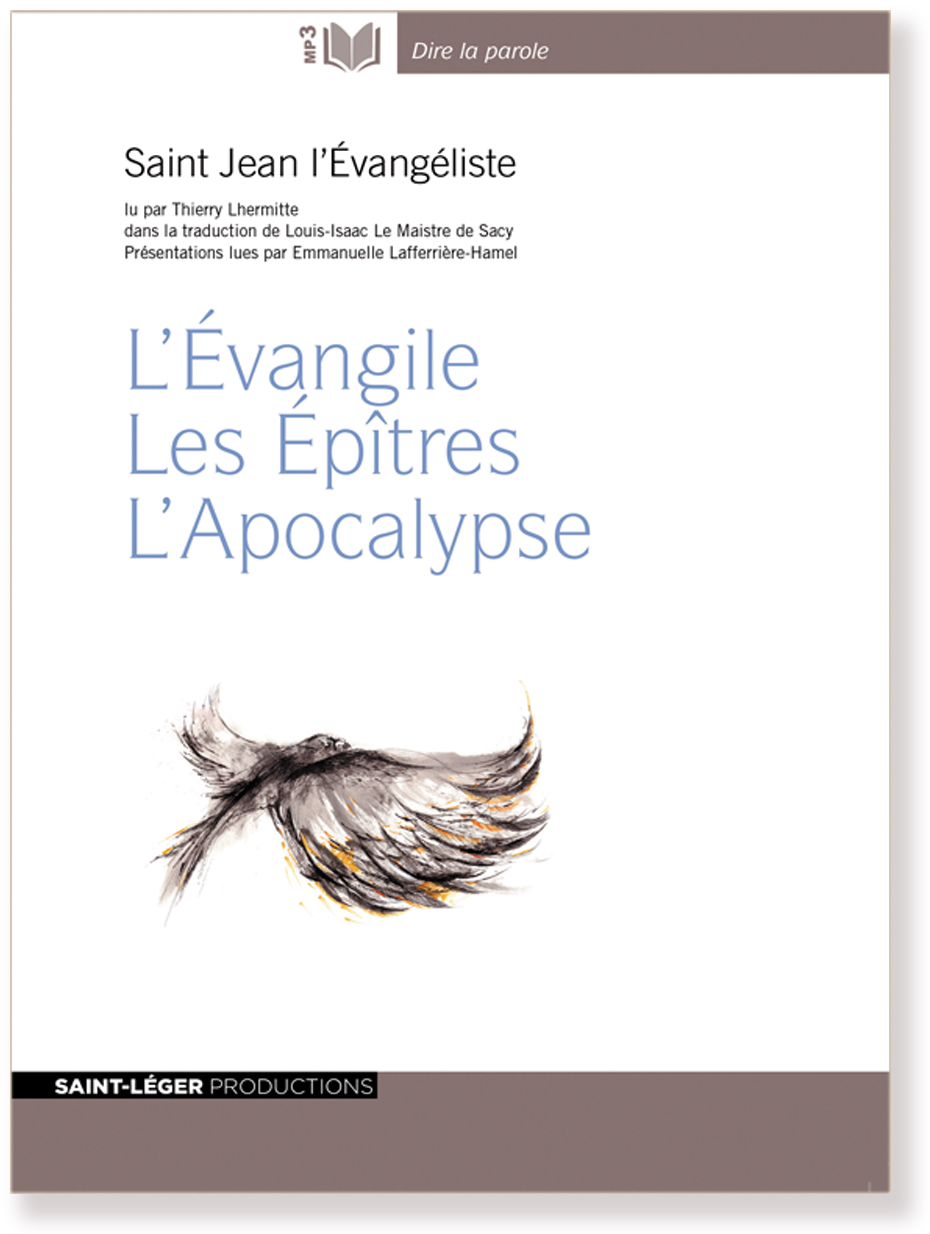 L'Evangile, les epitres, l'Apocalypse, saint Jean l'Evangliste, audiolivre,