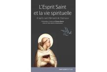 L'ESPRIT-SAINT ET LA VIE SPIRITUELLE d'après saint Benrard de Clairvaux