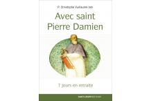 7 JOURS EN RETRAITE avec saint Pierre Damien