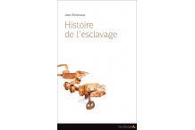 HISTOIRE DE L'ESCLAVAGE