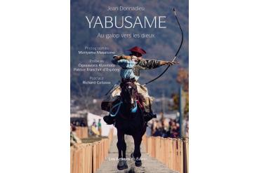 YABUSAME - Au galop vers les dieux