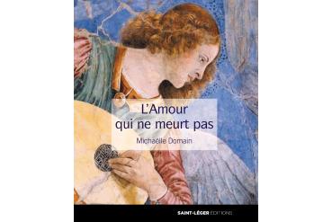 L'AMOUR QUI NE MEURT PAS