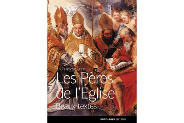 LES PÈRES DE L'ÉGLISE - Beaux textes