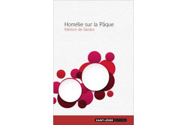 HOMÉLIE SUR LA PÂQUE