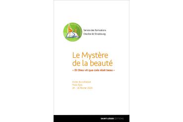 LE MYSTERE DE LA BEAUTE - "et Dieu vit que cela était beau"