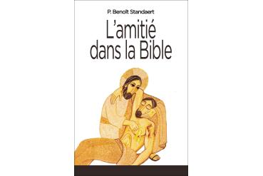 L'AMITIÉ DANS LA BIBLE