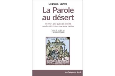 LA PAROLE AU DÉSERT