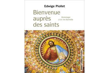 BIENVENUE AUPRÈS DES SAINTS