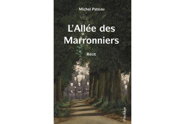 L'ALLÉE DES MARRONNIERS