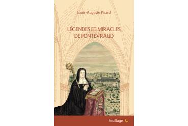 LÉGENDES ET MIRACLES DE FONTEVRAUD