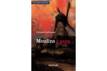 MOULINS À SANG