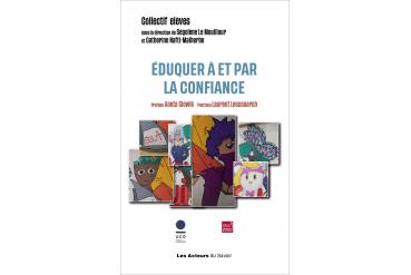 ÉDUQUER À ET PAR LA CONFIANCE