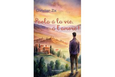 PAOLA À LA VIE, À L'AMORE