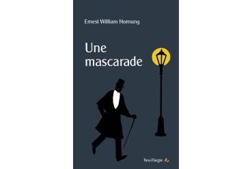 UNE MASCARADE