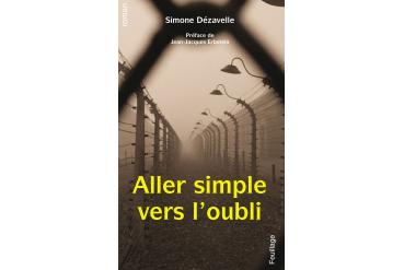 ALLER SIMPLE VERS L'OUBLI
