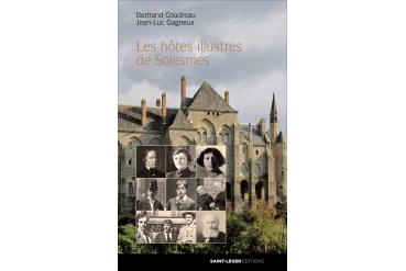 LES HÔTES ILLUSTRES DE SOLESMES