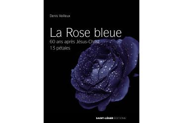 LA ROSE BLEUE