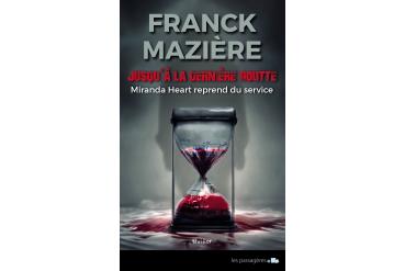 JUSQU'À LA DERNIÈRE GOUTTE - Miranda Heart reprend du service