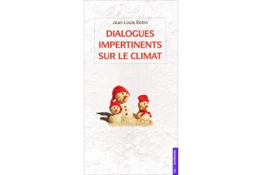 DIALOGUES IMPERTINENTS SUR LE CLIMAT