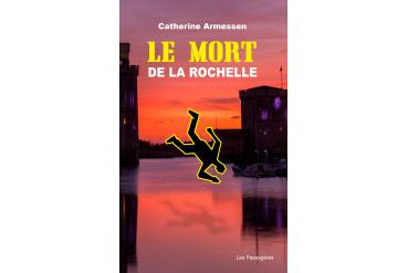 LE MORT DE LA ROCHELLE