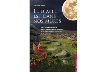 LE DIABLE EST DANS NOS MÛRES