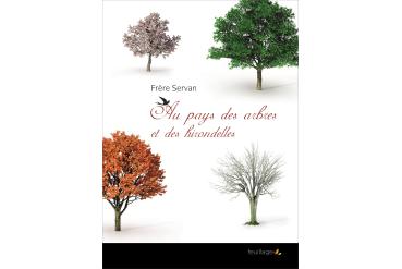 AU PAYS DES ARBRES ET DES HIRONDELLES