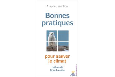 BONNES PRATIQUES POUR SAUVER LE CLIMAT