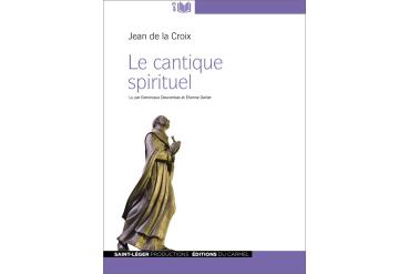 LE CANTIQUE SPIRITUEL