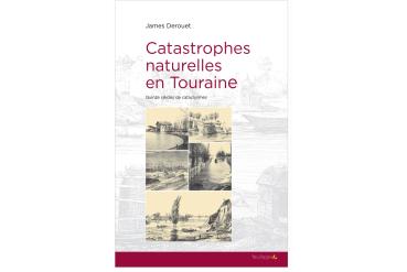 CATASTROPHES NATURELLES EN TOURAINE