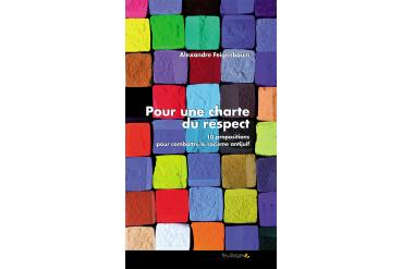 POUR UNE CHARTE DU RESPECT