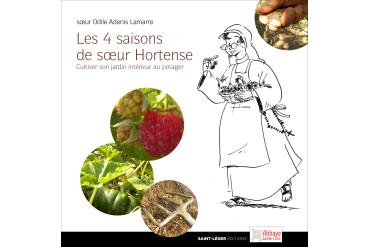 LES QUATRE SAISONS DE SŒUR HORTENSE