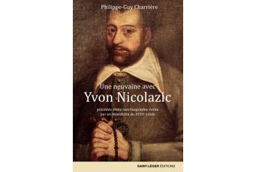 UNE NEUVAINE AVEC YVON NICOLAZIC
