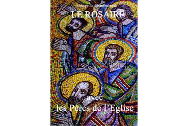 LE ROSAIRE AVEC LES PÈRES DE L'ÉGLISE