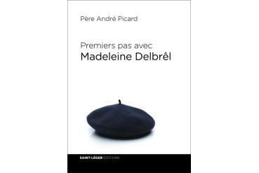 PREMIERS PAS AVEC MADELEINE DELBREL