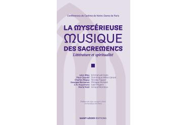 LA MYSTÉRIEUSE MUSIQUE DES SACREMENTS