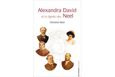 ALEXANDRE DAVID ET LA LIGNÉE DES NEEL
