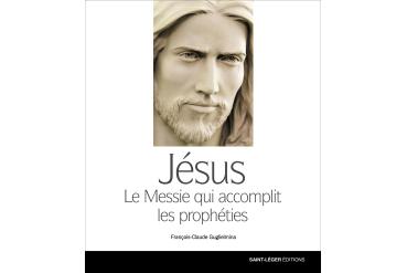 JÉSUS Le Messie qui accomplit les prophéties