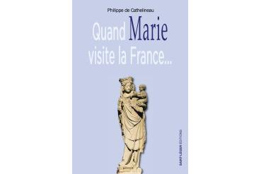 QUAND MARIE VISITE LA FRANCE