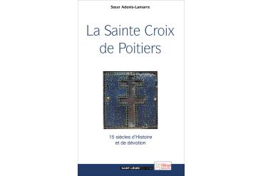 LA SAINTE CROIX DE POITIERS