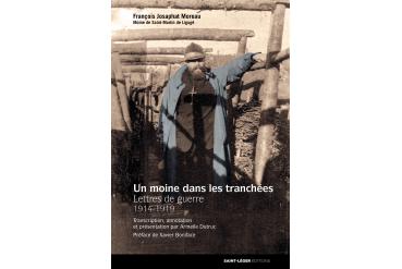 UN MOINE DANS LES TRANCHÉES