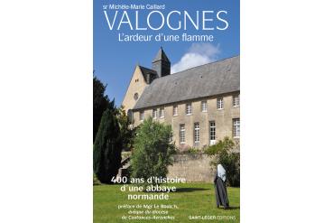 VALOGNES L'ARDEUR D'UNE FLAMME