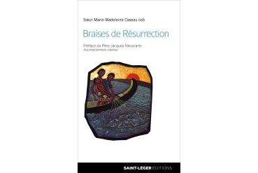 BRAISES DE RÉSURRECTION