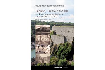 DINANT L'AUTRE CITADELLE