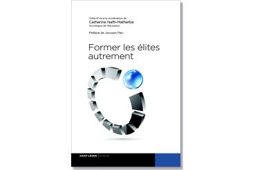 FORMER LES ELITES AUTREMENT