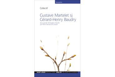 HOMMAGES AUX PÈRES BAUDRY ET MARTELET - Colloque