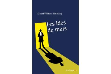 LES IDES DE MARS Les aventures de Raffles