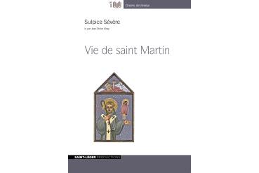 VIE de SAINT MARTIN - Sulpice Sévère